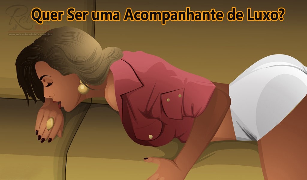 Garota do JOB? Seja uma Acompanhante!